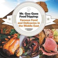 bokomslag Mr. Goo Goes Food Tripping
