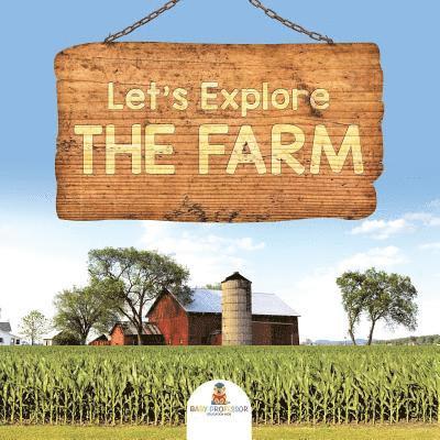 Let's Explore the Farm 1