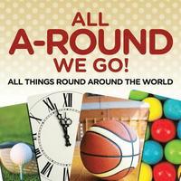bokomslag All A-Round We Go!