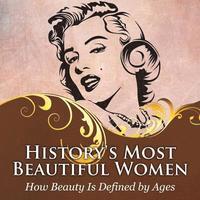 bokomslag History's Most Beautiful Women