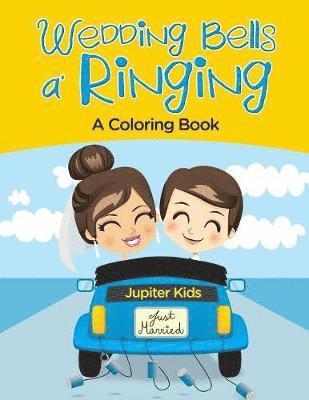 bokomslag Wedding Bells a' Ringing (A Coloring Book)