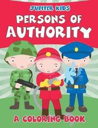 bokomslag Persons of Authority (A Coloring Book)