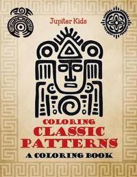 bokomslag Coloring Classic Patterns (A Coloring Book)