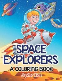 bokomslag Space Explorers (A Coloring Book)