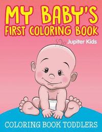 bokomslag My Baby's First Coloring Book