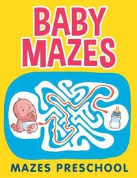 bokomslag Baby Mazes