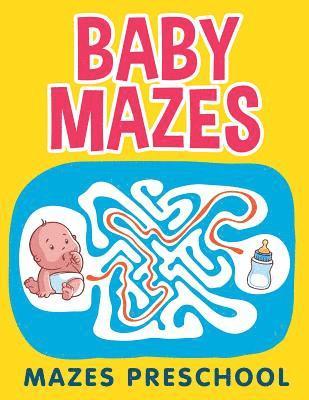 bokomslag Baby Mazes