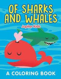 bokomslag Of Sharks and Whales (A Coloring Book)