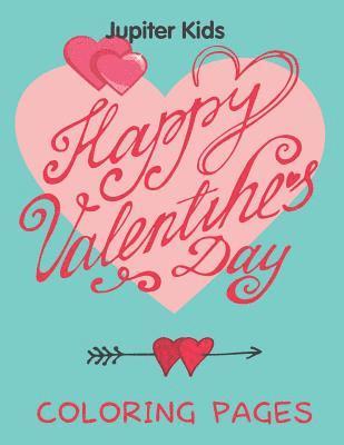 bokomslag Happy Valentine's Day (Coloring Pages)