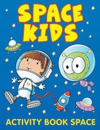 bokomslag Space Kids