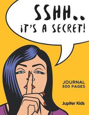 Jupiter Kids - Sshh. It's a Secret!, Häftad