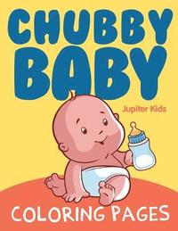 bokomslag Chubby Baby Coloring Pages