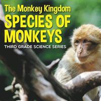bokomslag Monkey Kingdom (Species of Monkeys)