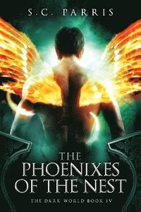 bokomslag The Phoenixes of the Nest: Volume 4