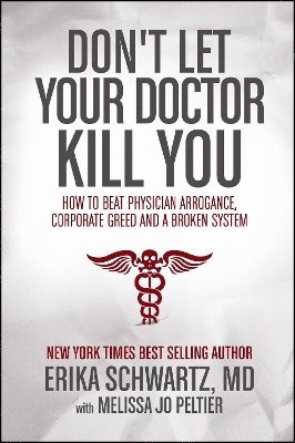 Don't Let Your Doctor Kill You