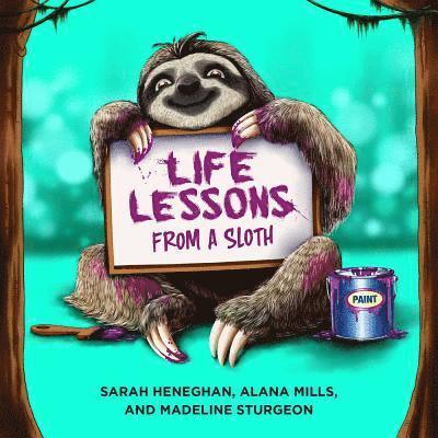 Life Lessons from a Sloth 1