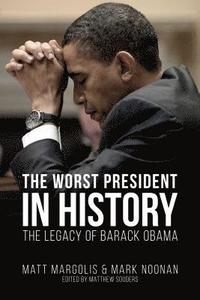 bokomslag The Worst President in History