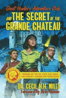 Ghost Hunters Adventure Club and the Secret of the Grande Chateau 1