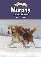 Alison Hart - Murphy, Gold Rush Dog, Häftad