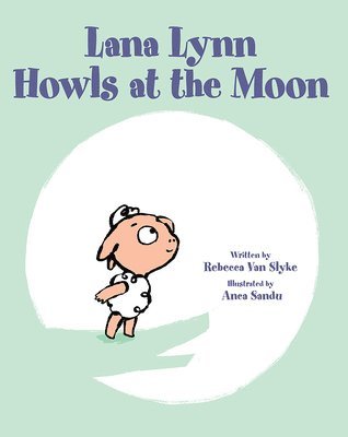 bokomslag Lana Lynn Howls at the Moon