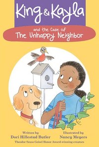 bokomslag King & Kayla and the Case of the Unhappy Neighbor