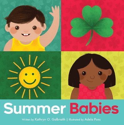 Kathryn O. Galbraith, Kathryn O Galbraith - Summer Babies, Kartonnage