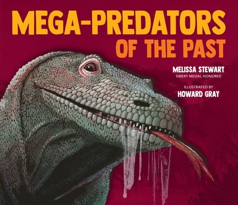 Melissa Stewart - Mega-Predators of the Past, Inbunden