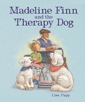 Lisa Papp - Madeline Finn and the Therapy Dog, Inbunden