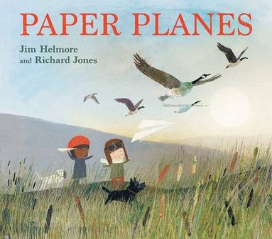 Jim Helmore - Paper Planes, Inbunden