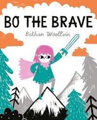 bokomslag Bo the Brave