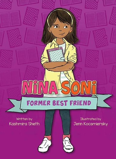 Kashmira Sheth - Nina Soni, Former Best Friend, Häftad