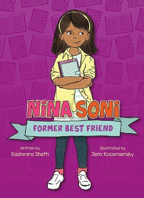 Nina Soni, Former Best Friend 1