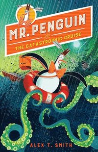 bokomslag Mr. Penguin and the Catastrophic Cruise