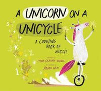 bokomslag Unicorn On A Unicycle