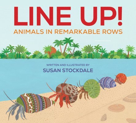 Susan Stockdale - Line Up!, Inbunden