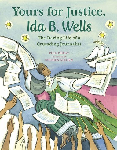 Philip Dray - Yours for Justice, Ida B. Wells, Häftad