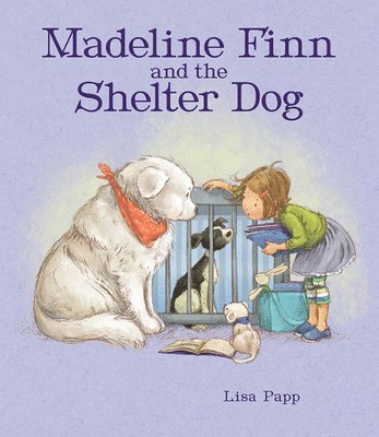 Lisa Papp - Madeline Finn and the Shelter Dog, Häftad