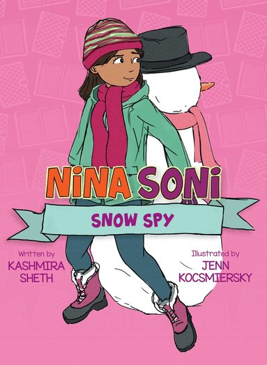 Kashmira Sheth - Nina Soni, Snow Spy, Häftad
