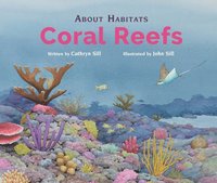 bokomslag About Habitats: Coral Reefs