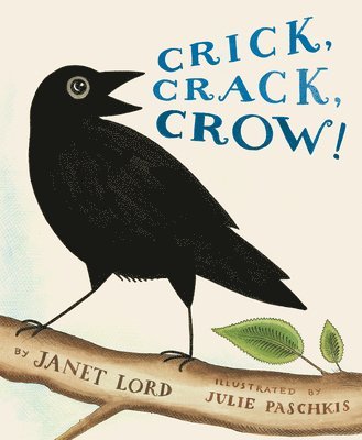 Janet Lord - Crick, Crack, Crow!, Inbunden
