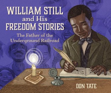 bokomslag William Still and His Freedom Stories