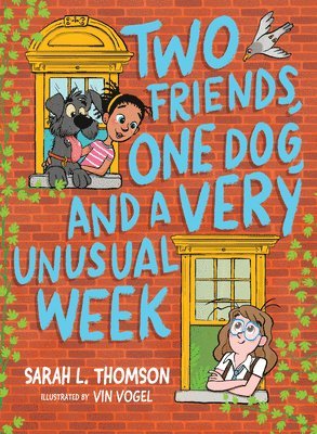 Two Friends, One Dog, And A Very Unusual Week 1