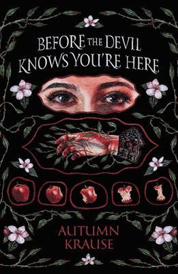 Autumn Krause - Before the Devil Knows You're Here, Inbunden