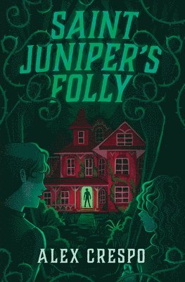 Saint Juniper's Folly 1