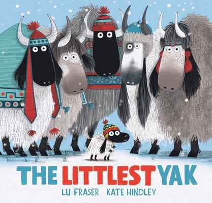 Lu Fraser - The Littlest Yak, Häftad