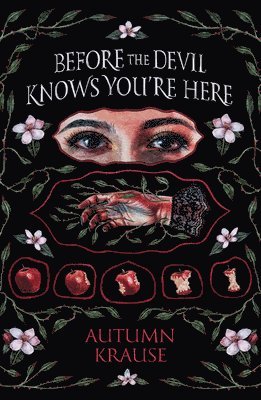 Autumn Krause - Before the Devil Knows You're Here, Häftad