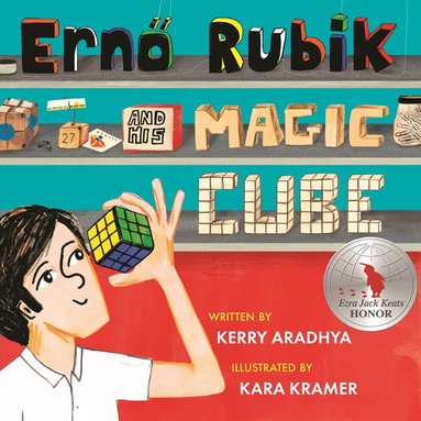 Kerry Aradhya - Erno Rubik and His Magic Cube, Häftad