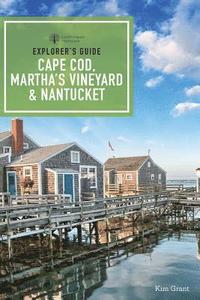 bokomslag Explorer's Guide Cape Cod, Martha's Vineyard, & Nantucket
