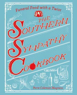 bokomslag The Southern Sympathy Cookbook