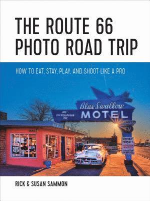 The Route 66 Photo Road Trip 1